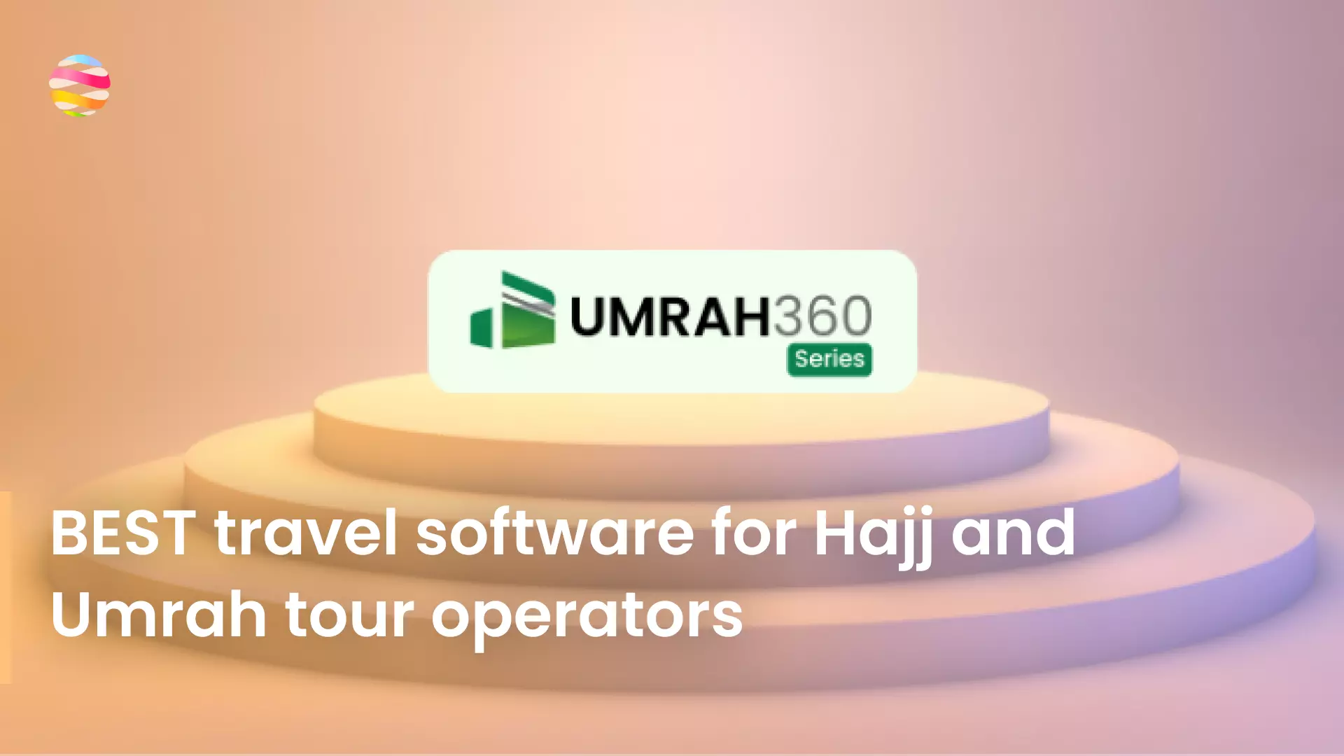 The BEST Travel Software for Hajj & Umrah Tour Operators!